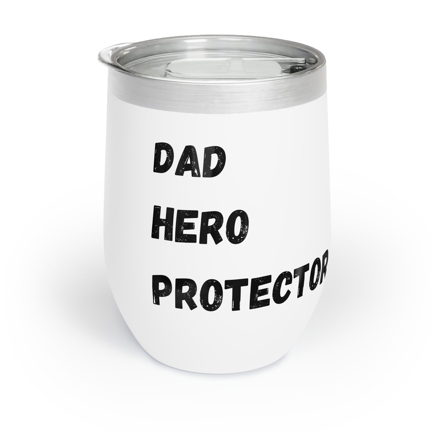 Dad Hero Protector tumbler Dad wine tumbler father's day gift gift for brother padrino gift Chill Wine Tumbler