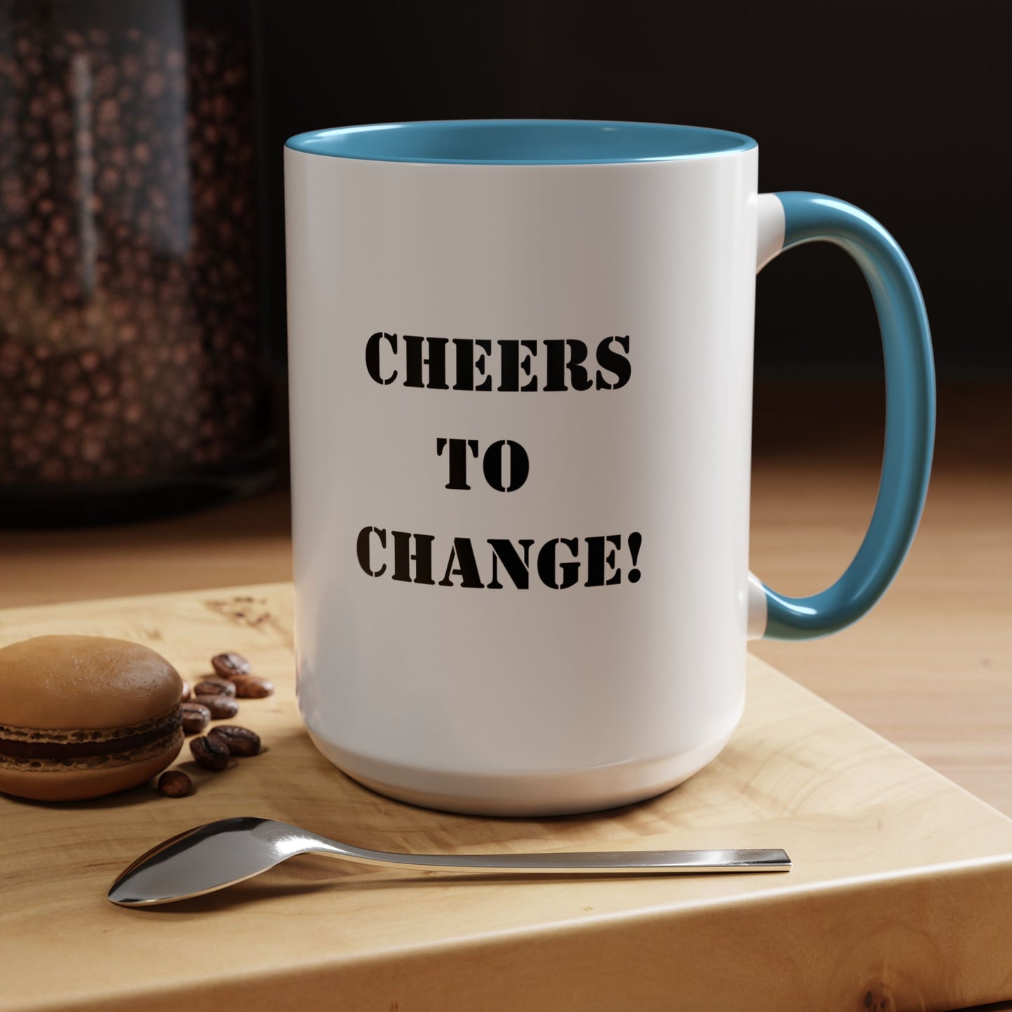 Cheers to change mug Motivational mug 2025 motivational mug positive mug Boss Gift Christmas Office Gift Work Mug Office Mug coffee Gift