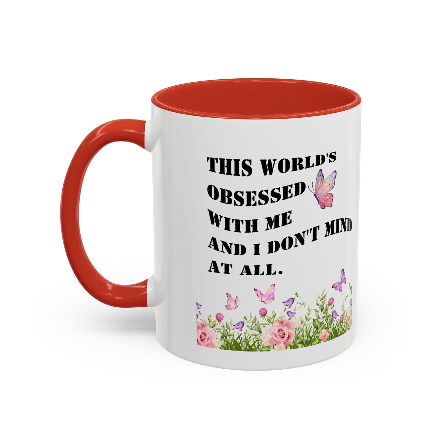 Morning affirmations mug World's obsessed with me manifesting mug delulu era mug Christmas gift for her gift for him bestie Mug
