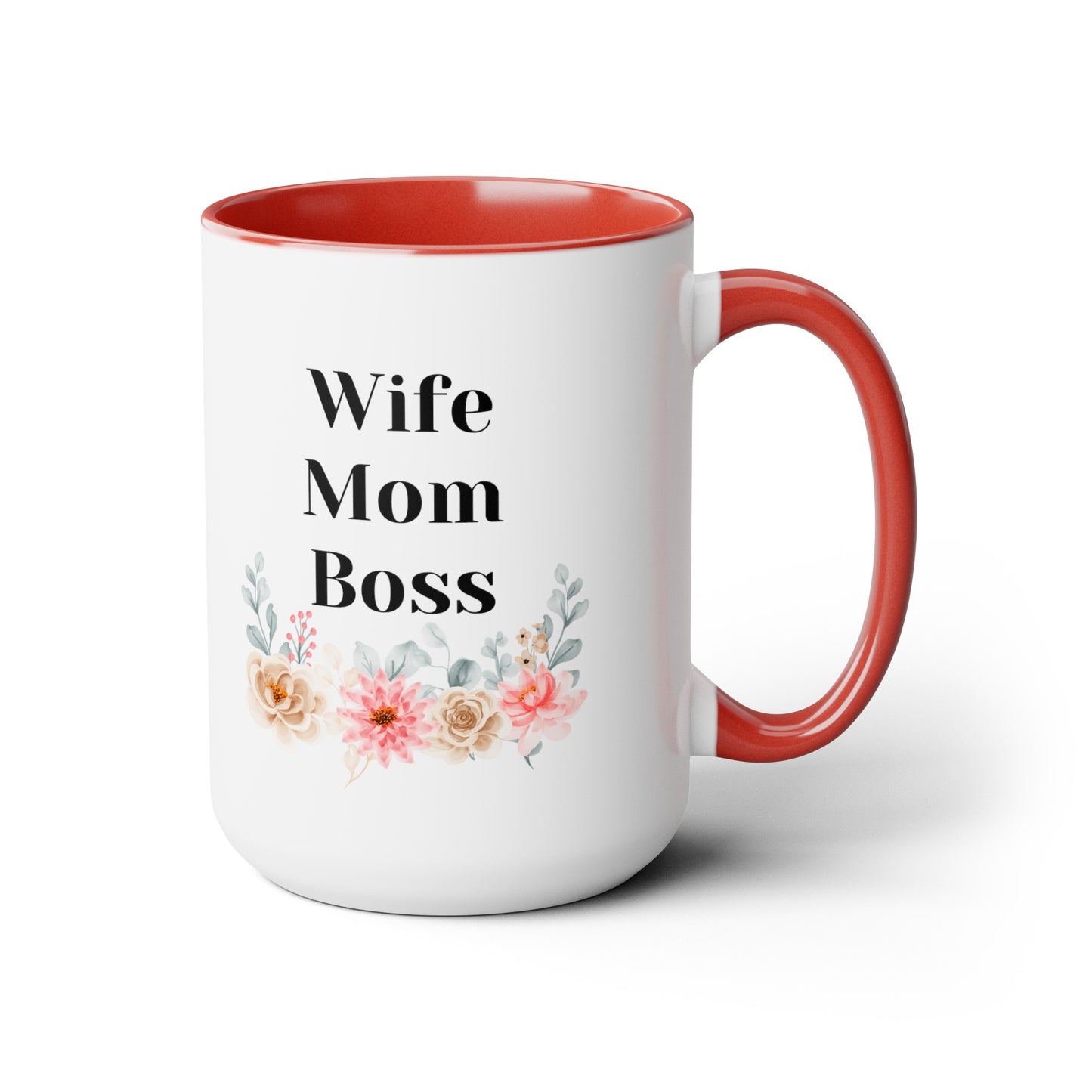 Mother's day mug Mom Wife Boss mug mom gift Best mom ever mug for mom gift for wife gift for her coffee mug Coffee Mug gift for him Mug