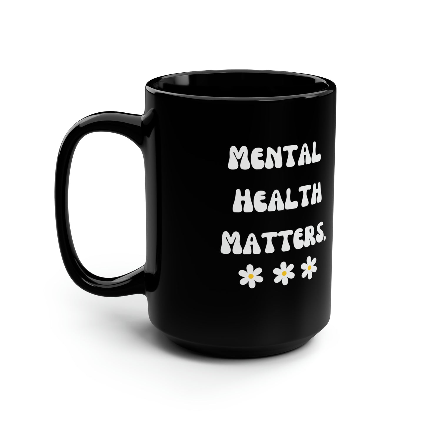Mental health matters sign mug Black ceramic Mug 15oz funny gift Queen Bey fan Renaissance World Tour Tickets BeyHive merch office Christmas