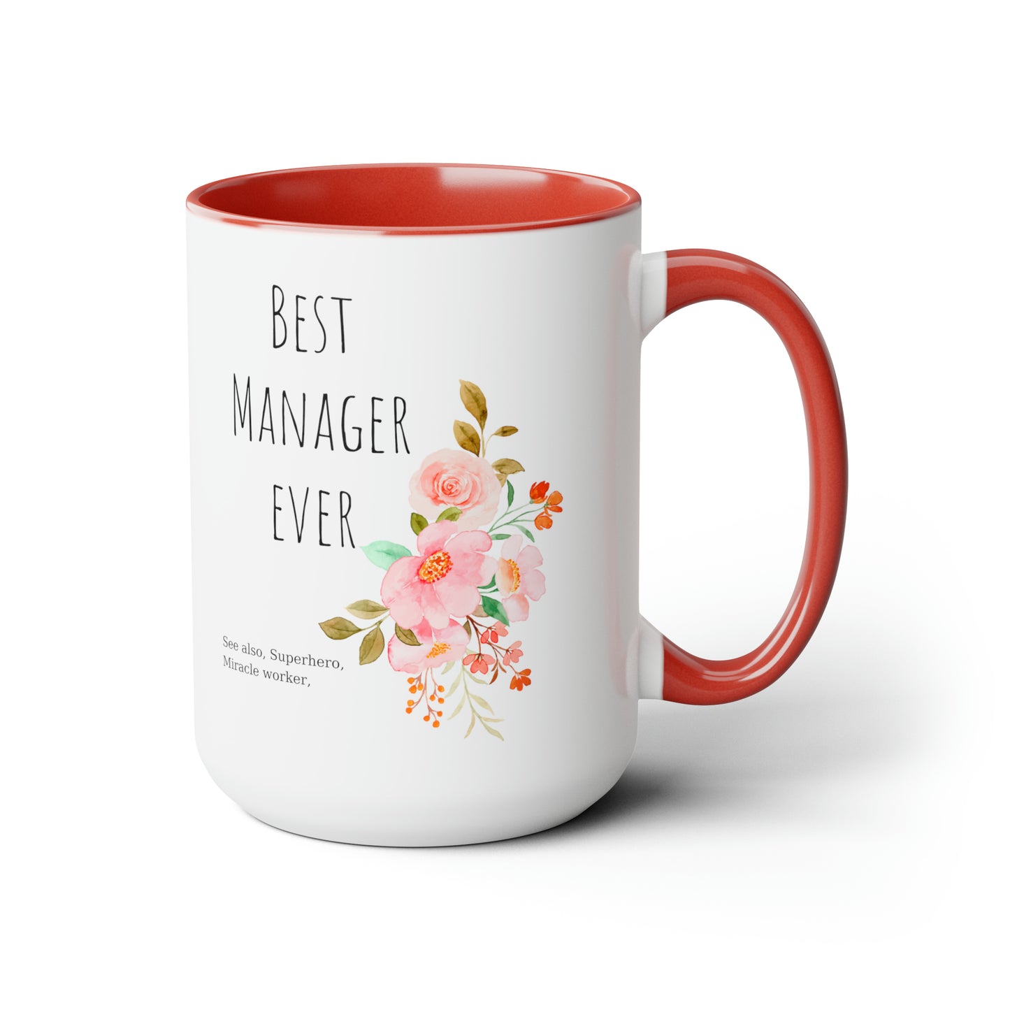 Best Manager ever mug Christmas mug gift for mom gift mug Floral mug gift for her Mug funny gift for wife Coffee Mugs Christmas gift 15oz