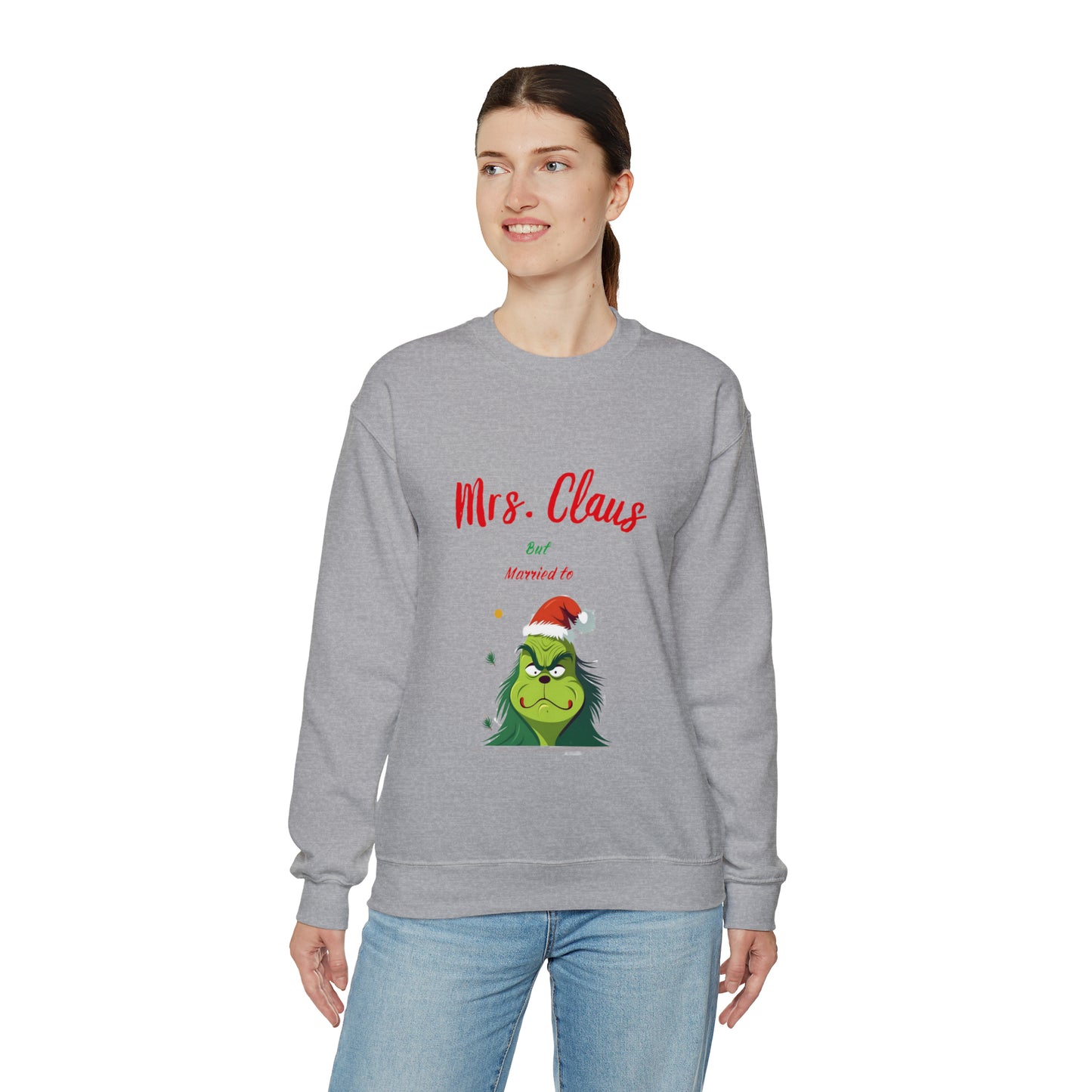 Mrs Claus sweater married to the grinch sweatshirt Merry Christmas Sweatshirt for Women Christmas Shirt Holiday Christmas gift for her