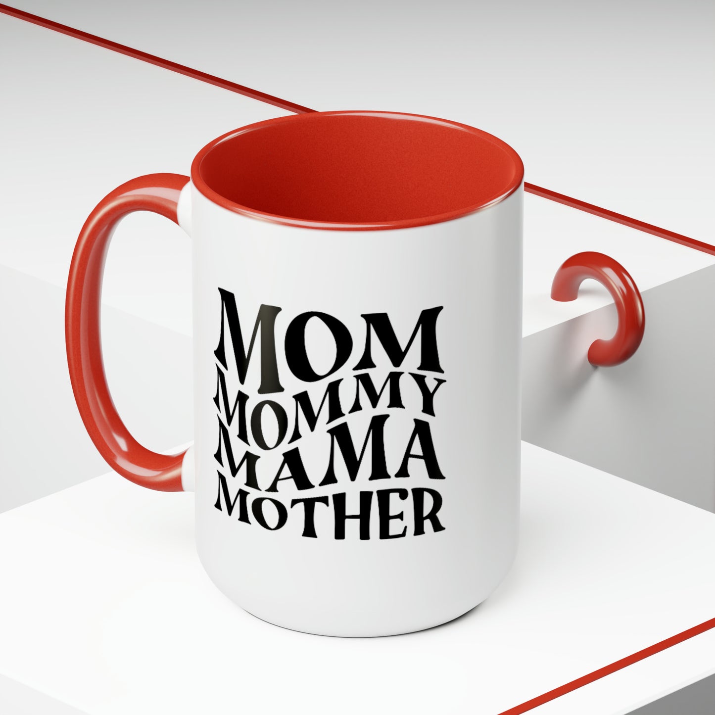 Funny Coffee Mug gift for her Mother mama Mug, gift for Mom, funny gift for wife,Two-Tone Coffee Mugs, 15oz