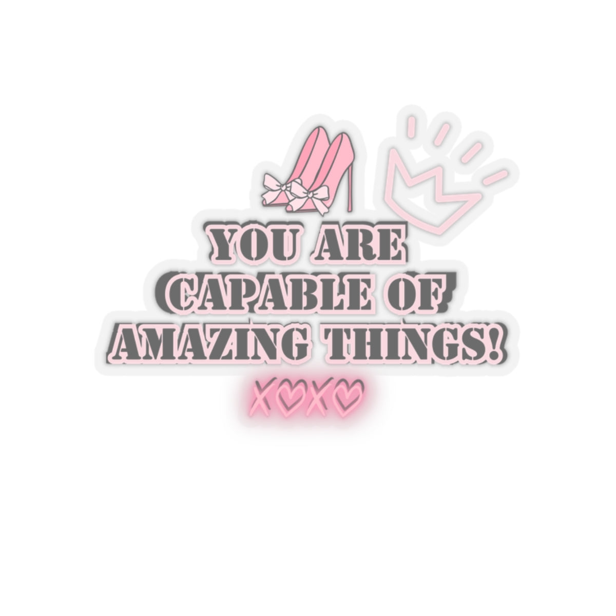 Girlboss sticker motivational sticker you are capable of amazing things sticker pink heels sticker Beautiful sticker loved gift for her vday