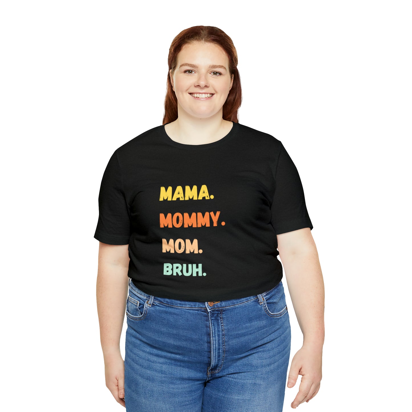 Mama Mommy Mom Bruh shirt, Mama shirt, gift for Mom, funny gifts for mom, vacation shirt, gift for mom, wife shirt, best friend gift,travel