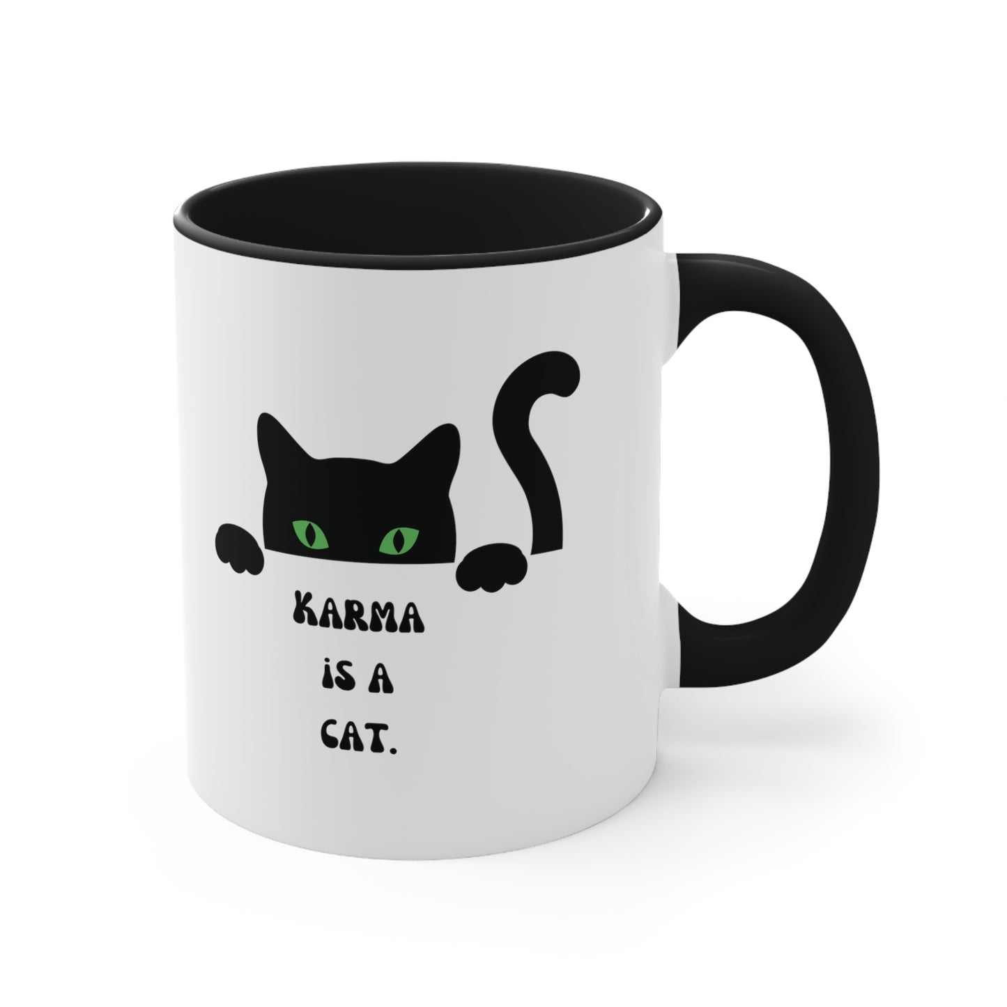 Karma is a cat mug Birthday Month birthday month gift coffee mug gift for best friend gift for her tea gift for her gift for him