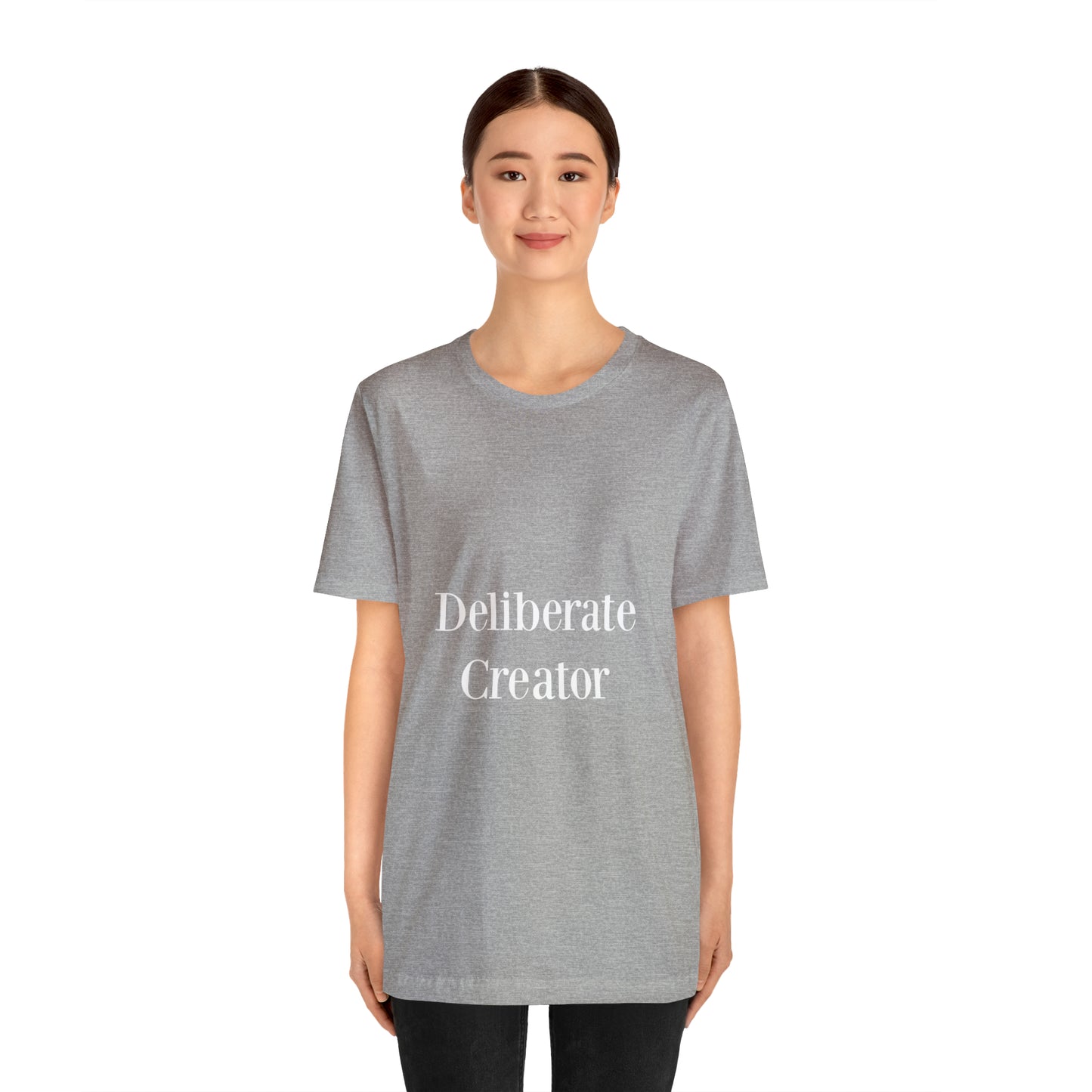 Deliberate creator tee,  Unisex Jersey Short Sleeve Tee