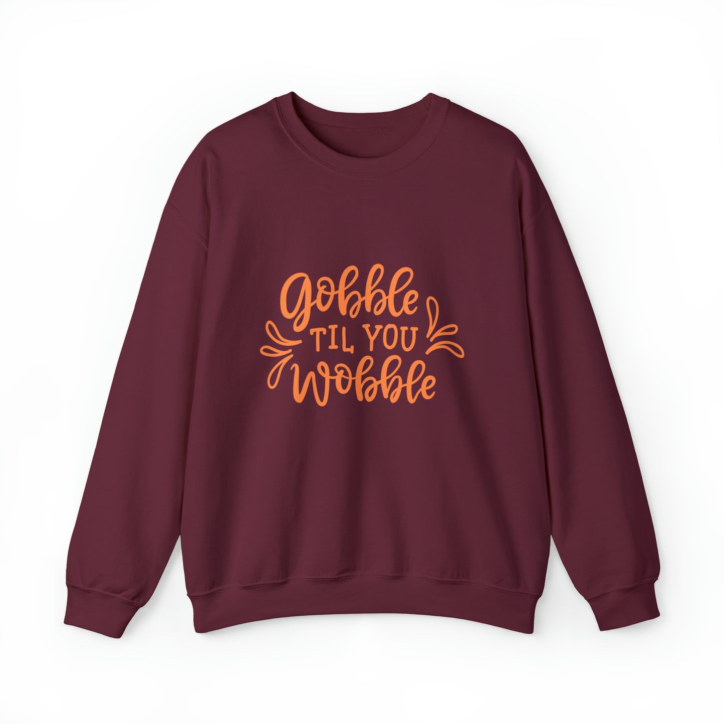 Gobble Sweatshirt Hoodie Gobble till you wobbleTurkey Sweatshirt Thanksgiving Sweatshirt Thanksgiving Hoodie Trendy Hoodie gift for her