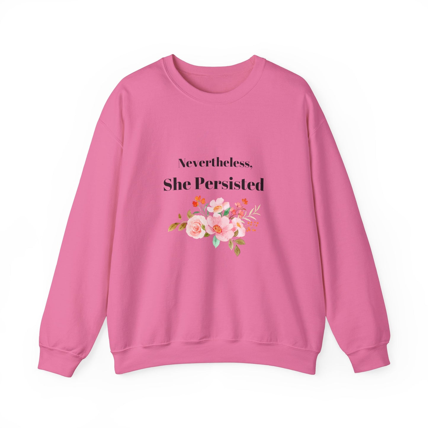 Nevertheless She Persisted Crewneck Sweatshirt, Inspirational Gift, Feminist Sweatshirt, Cozy Apparel, Women's Empowerment