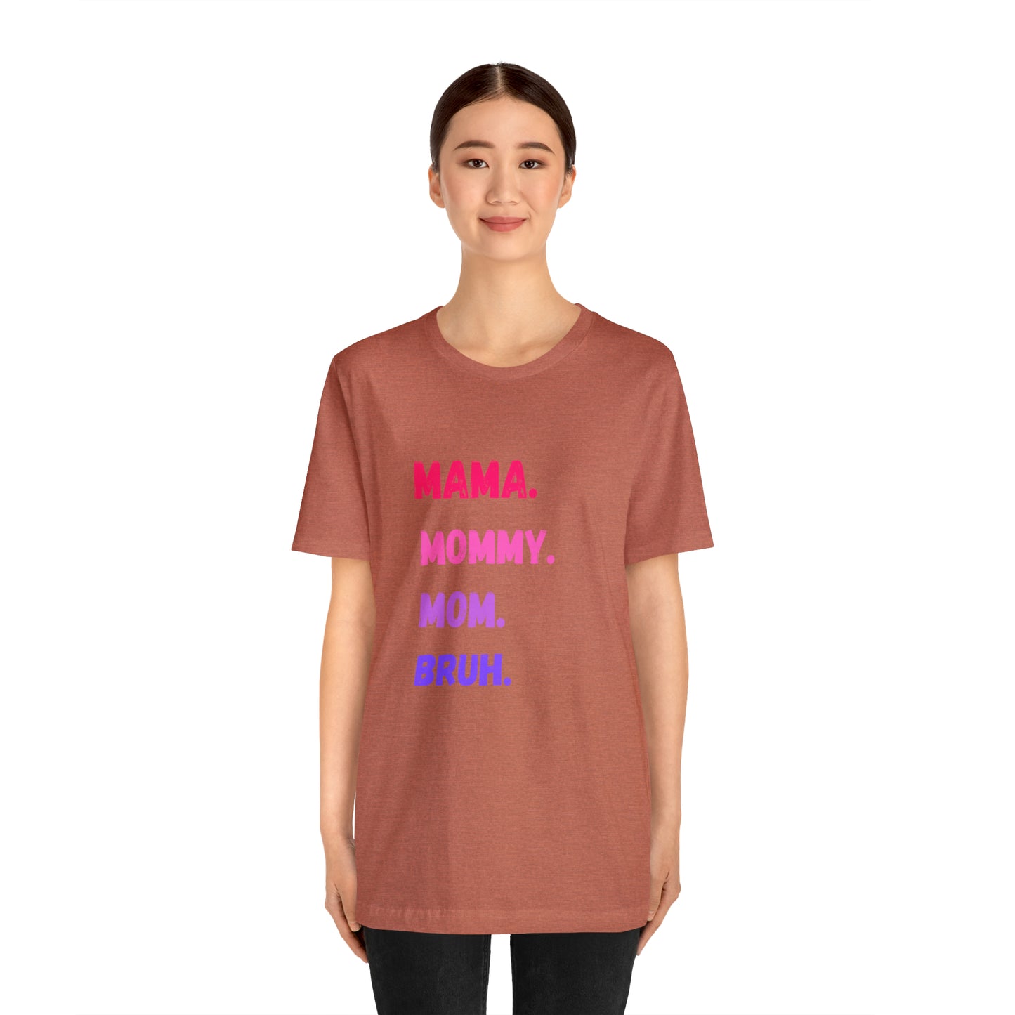 Mama Mommy Mom Bruh shirt, Mama shirt, gift for Mom, funny gifts for mom, vacation shirt, gift for mom, wife shirt, best friend gift,travel