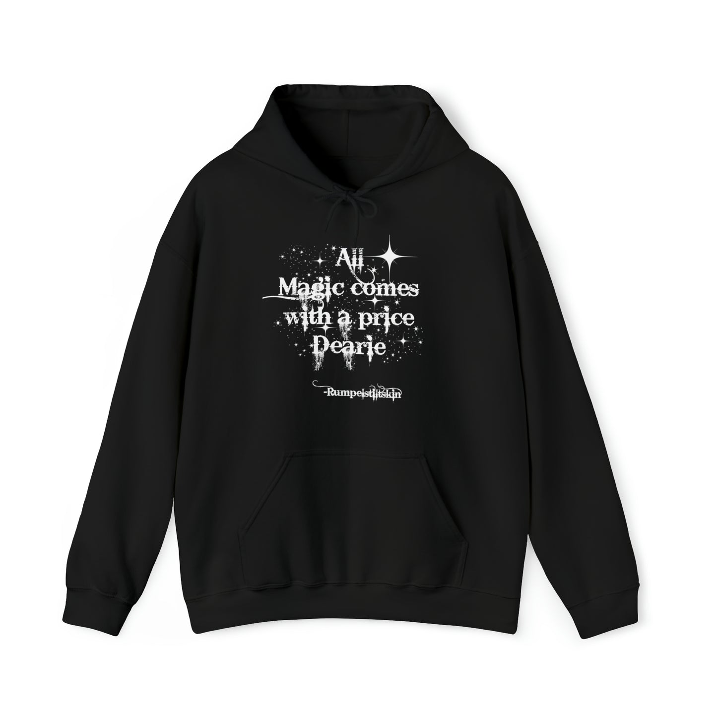 Once upon a time hoodie, funny sweatshirt,All magic comes with a price,Sweatshirt,best friend gift,adults gift,humor,Hooded Sweatshirt