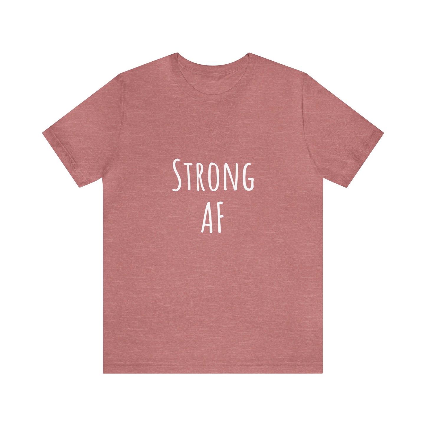 Strong AF shirt Motivational shirt Unisex Tee choose happy Retro Shirt Retro Feeling Good T-Shirt best friend vacation shirt beach