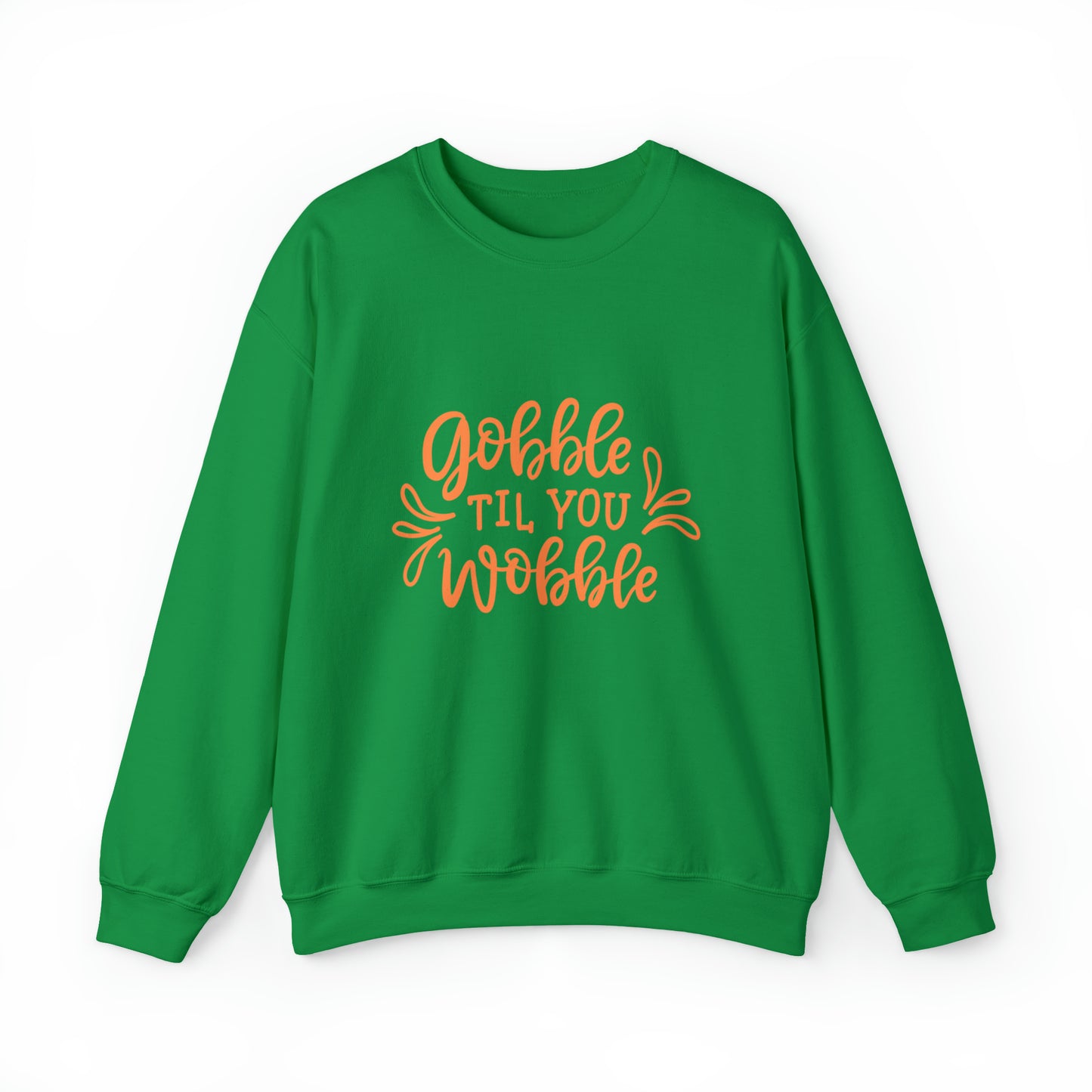 Gobble Sweatshirt Hoodie Gobble till you wobbleTurkey Sweatshirt Thanksgiving Sweatshirt Thanksgiving Hoodie Trendy Hoodie gift for her