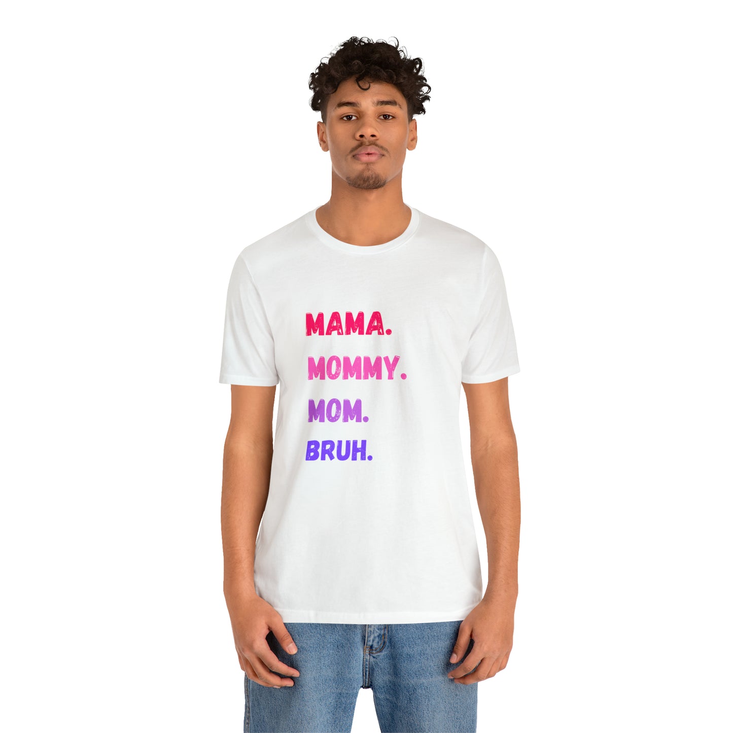 Mama Mommy Mom Bruh shirt, Mama shirt, gift for Mom, funny gifts for mom, vacation shirt, gift for mom, wife shirt, best friend gift,travel