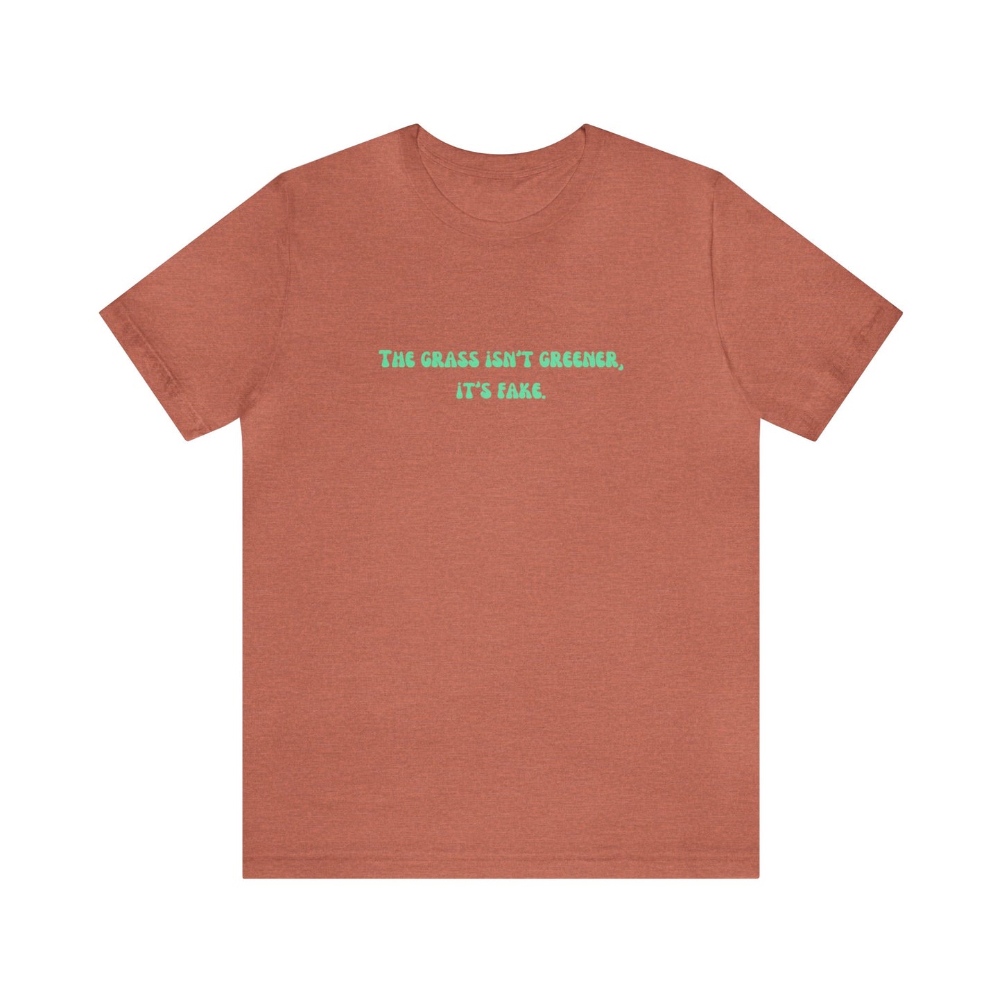 Funny grass is fake shirt aesthetic gift for her grass isn't greener shirt funny gifts for best friend vacation shirt wife husband