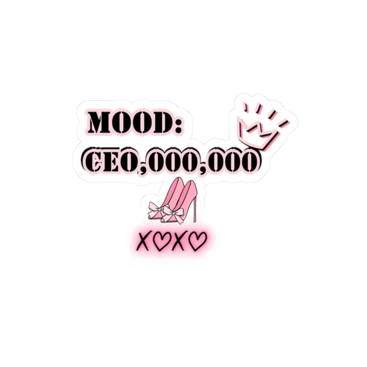 Mood Ceo million dollar sticker motivational sticker girlboss sticker pink heels sticker pink hearts sticker Beautiful sticker loved for her