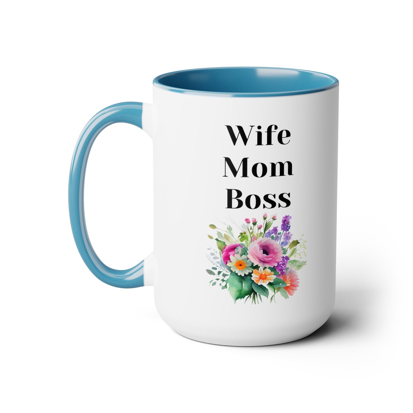 Mother's day mug Mom Wife Boss mug mom gift Best mom ever mug for mom gift for wife gift for her coffee mug Coffee Mug gift for him Mug