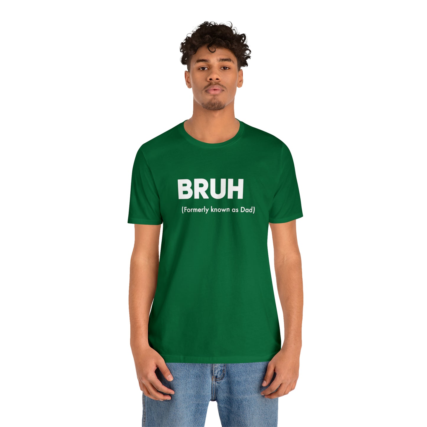 Bruh funny Dad shirt Dad t shirt gift for dad funny father's day gift for him vacation shirt best friend gift Christmas gift for dad