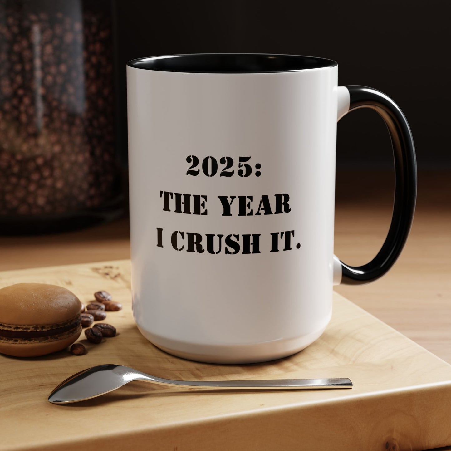 Motivational mug 2025 the yeari crush it mug positive mug Boss Gift Christmas Office Gift Work Mug Office Mug inspiration Mug coffee Gift