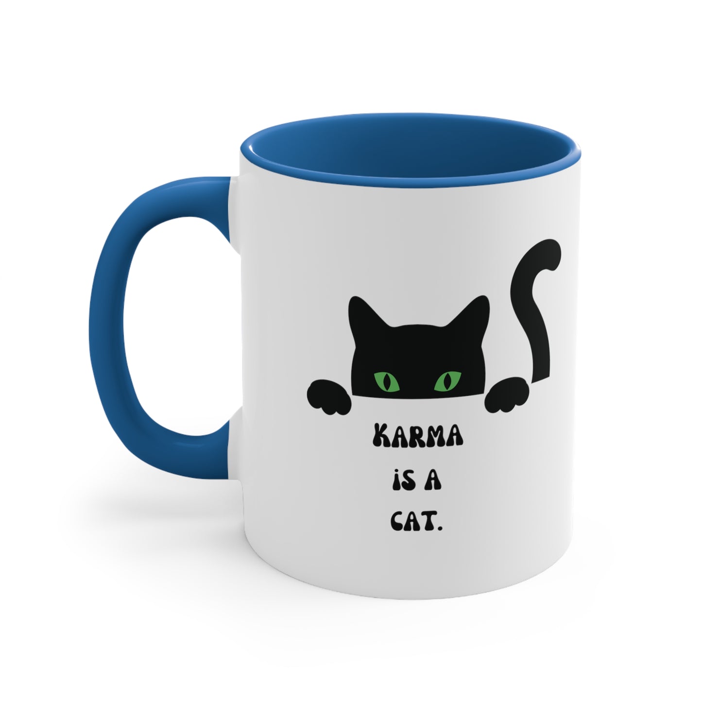 Karma is a cat mug Birthday Month birthday month gift coffee mug gift for best friend gift for her tea gift for her gift for him