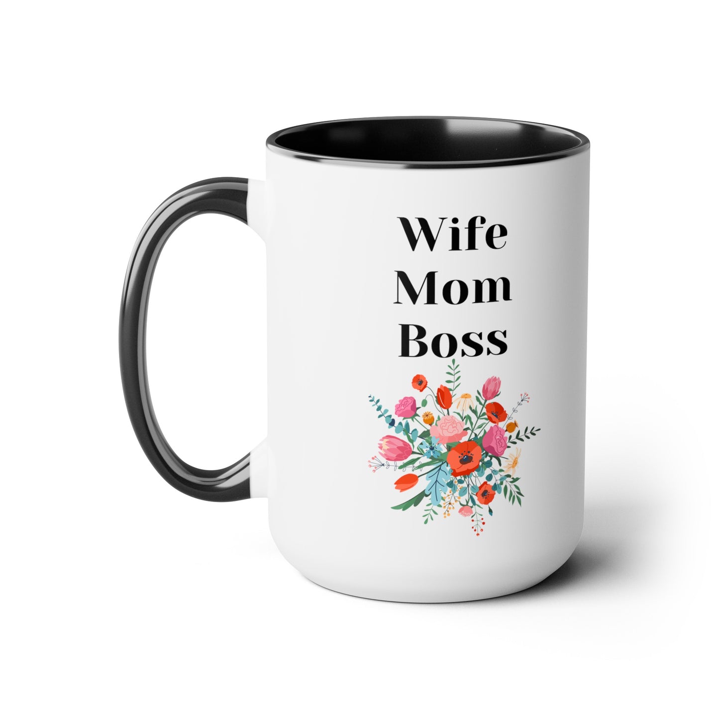 Mother's day mug Mom Wife Boss mug mom gift Best mom ever mug for mom gift for wife gift for her coffee mug Coffee Mug gift for him Mug