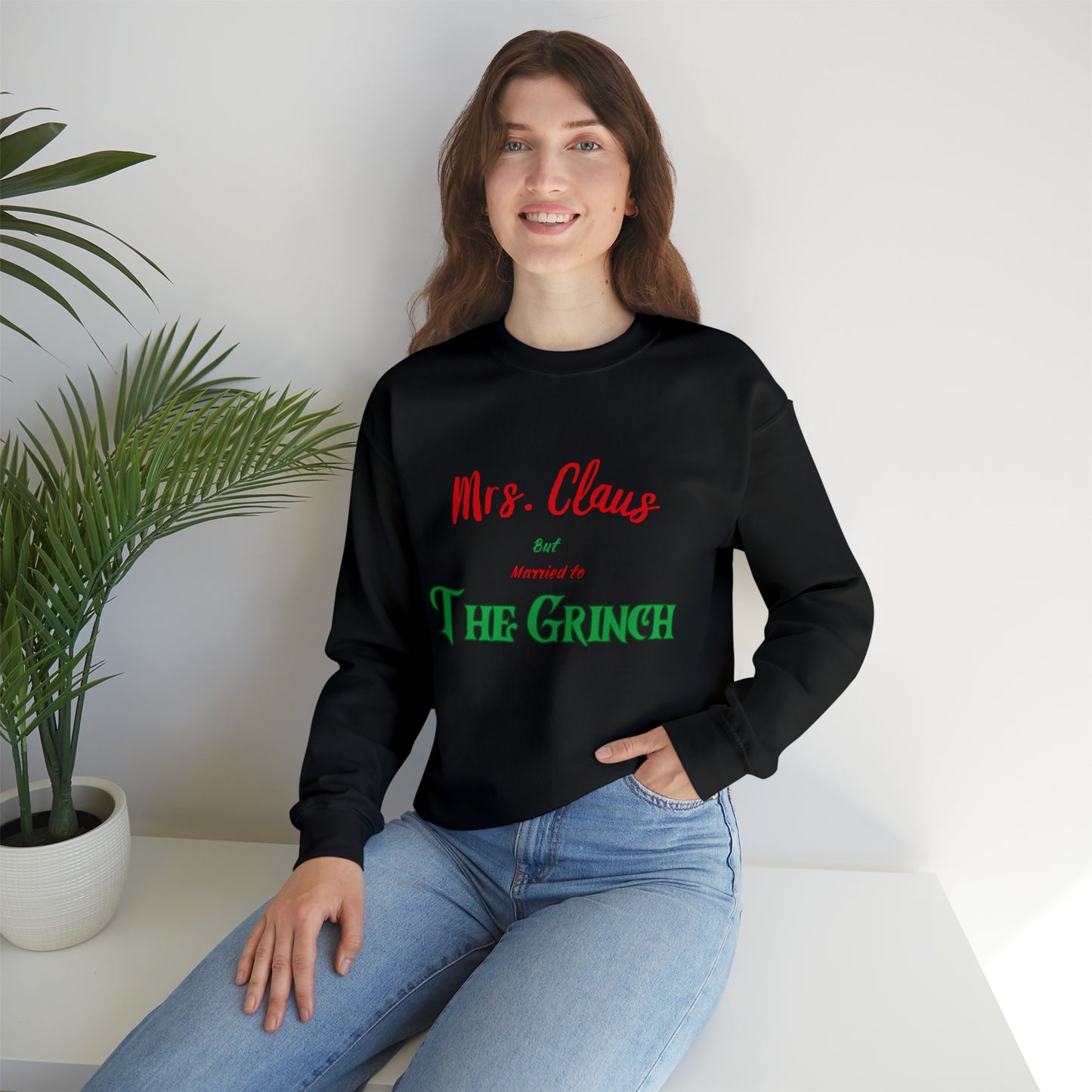 Mrs Claus sweater married to the grinch sweatshirt Merry Christmas Sweatshirt for Women Christmas Shirt Holiday Christmas gift for her