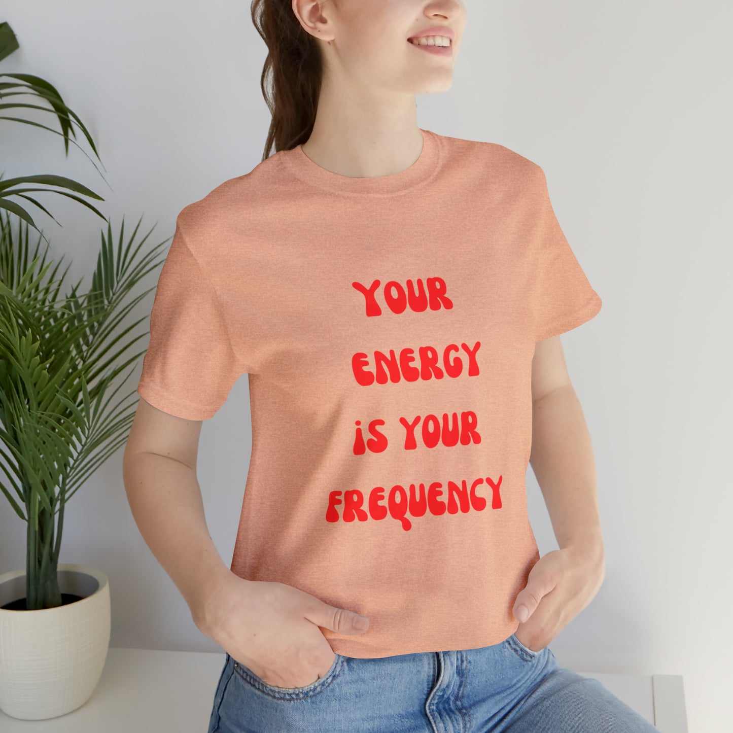 Your Energy Is Your Currency T-Shirt, Aesthetic Shirt, Trendy Shirt, Shirt With Words On Back Tumbrl Positive Tee Gift for him Gift for her