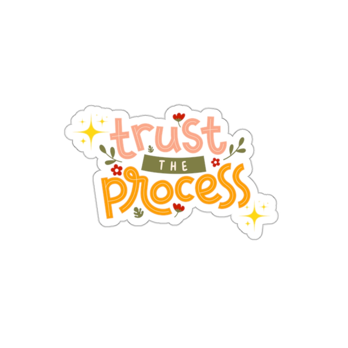 Trust the process sticker You are kind Beautiful sticker bestie gift galantines gift bullet journal motivational sticker Magical AF