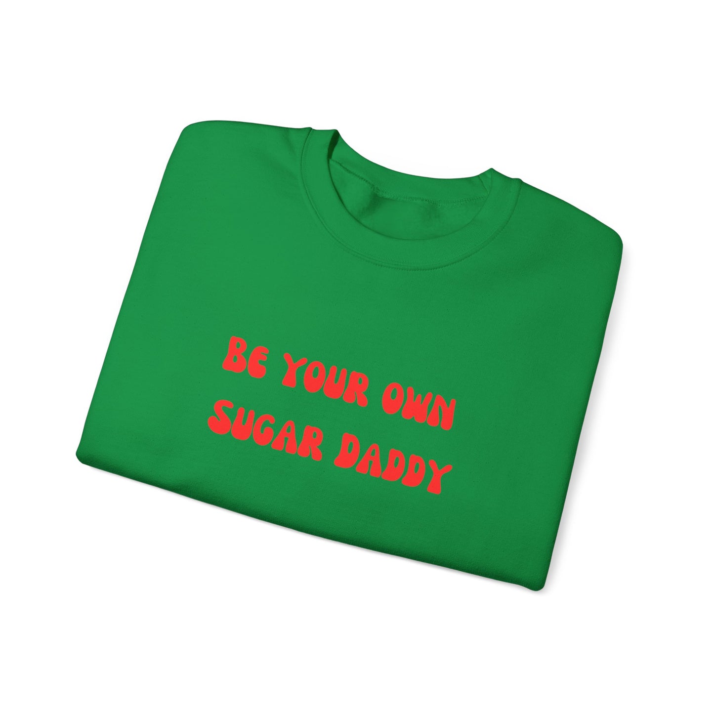 Be your own sugar daddy sweater birthday month Personalized birthday gift bridal Party Shirt gift for her gift for him Christmas gift
