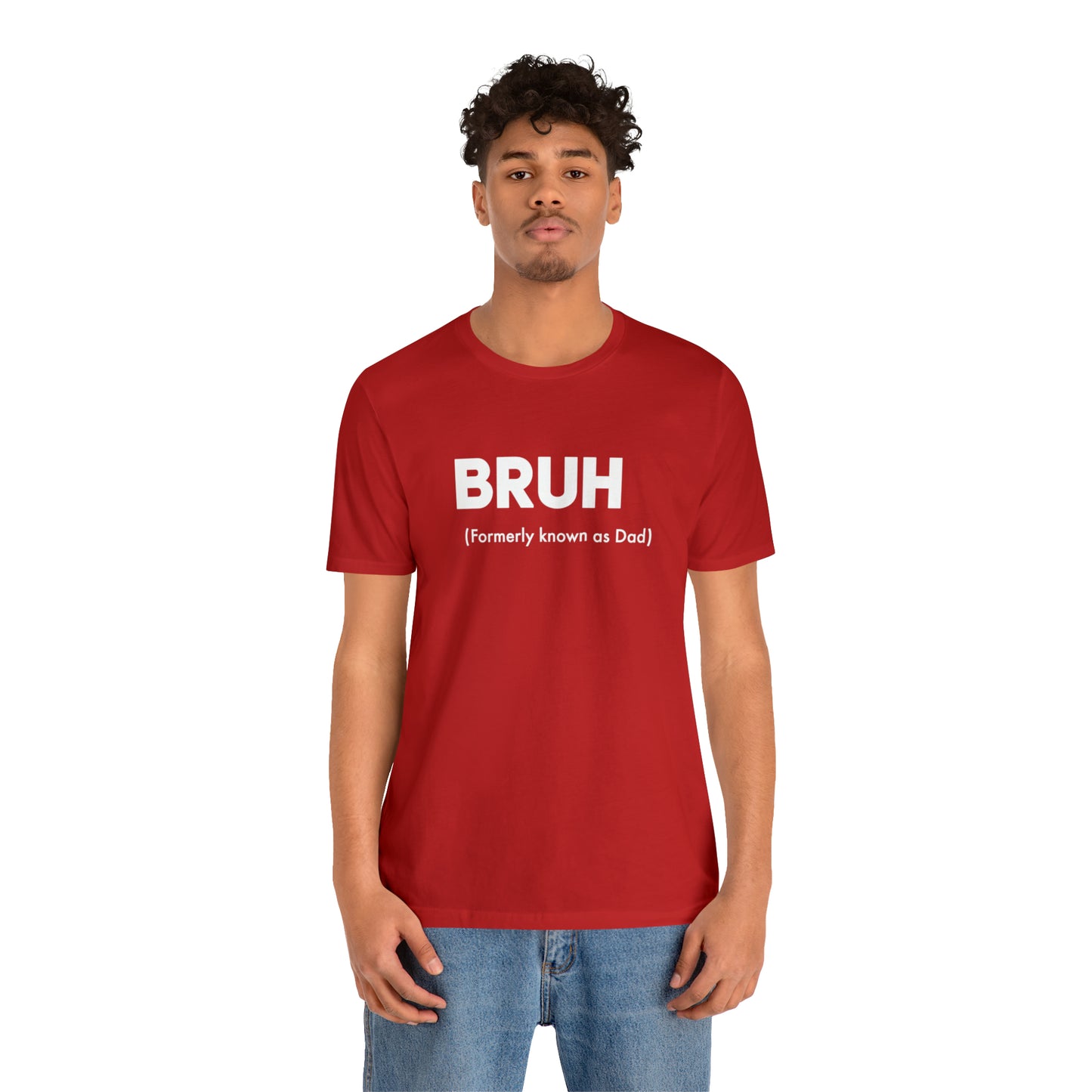 Bruh funny Dad shirt Dad t shirt gift for dad funny father's day gift for him vacation shirt best friend gift Christmas gift for dad