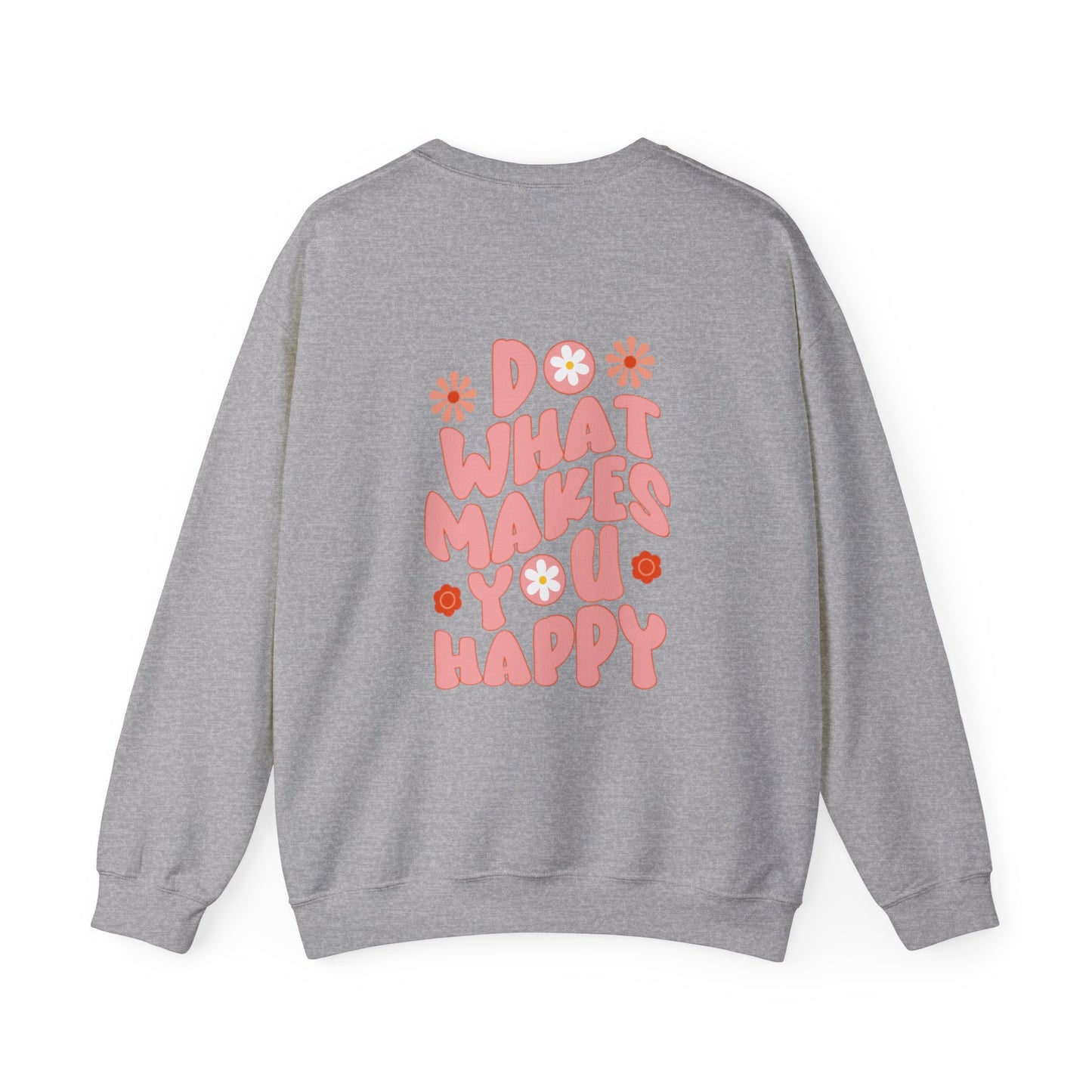 Do what makes you happy Sweatshirt Gift For her Christmas Sweatshirt Cute aesthetic Sweater Colorful daisy Sweatshirt christmas
