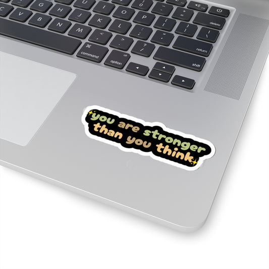 You are stronger sticker motivational sticker Motivating sticker loved gift forher vdaygift for him girlboss sticker laptop work motivation