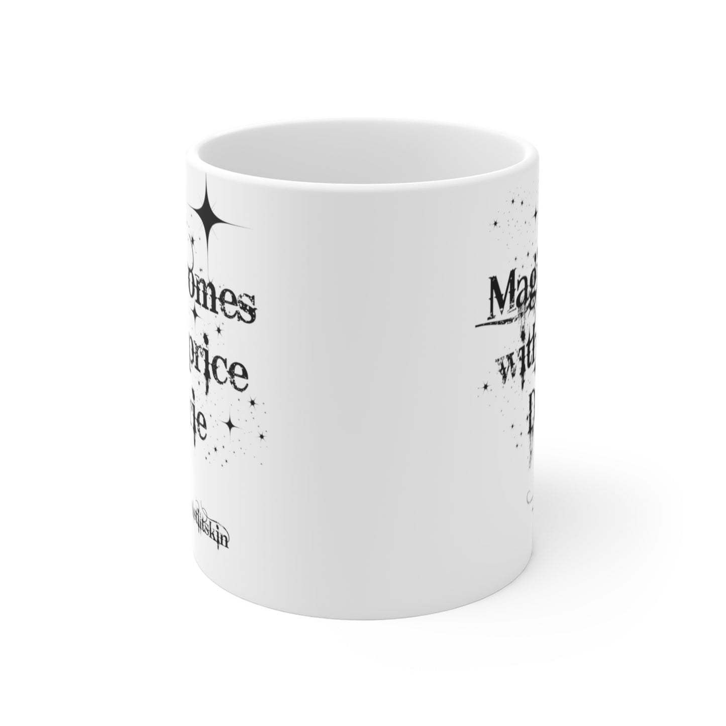 All magic comes with a price Dearie, Rumpelstilskin, Once upon a time fans trick or treat Swan The dark one best friend gift Mug 11oz