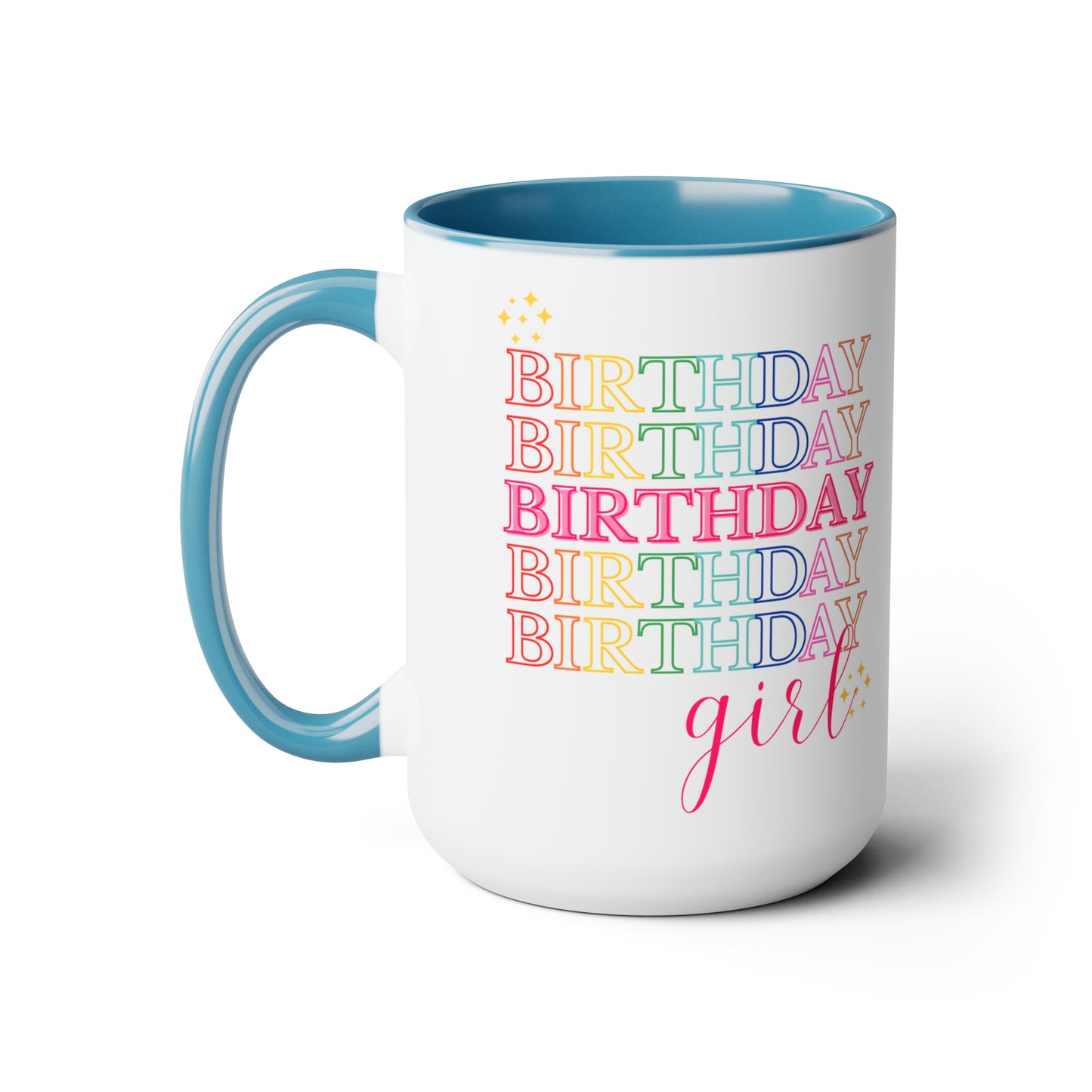Birthday Girl mug Coffee Mug birthday party gift mug Floral mug gift for her Mug funny gift for wife Coffee Mugs tea Christmas gift 15oz