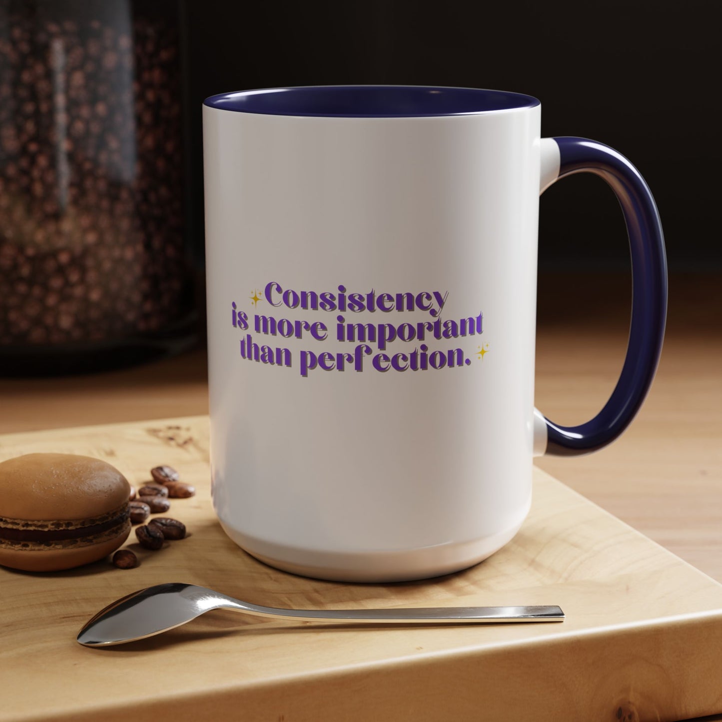 Consistency is better than perfection mug motivational mug Galantines day mug Bestie gift for her gift for him tea Mug Coffee Gift for Mom