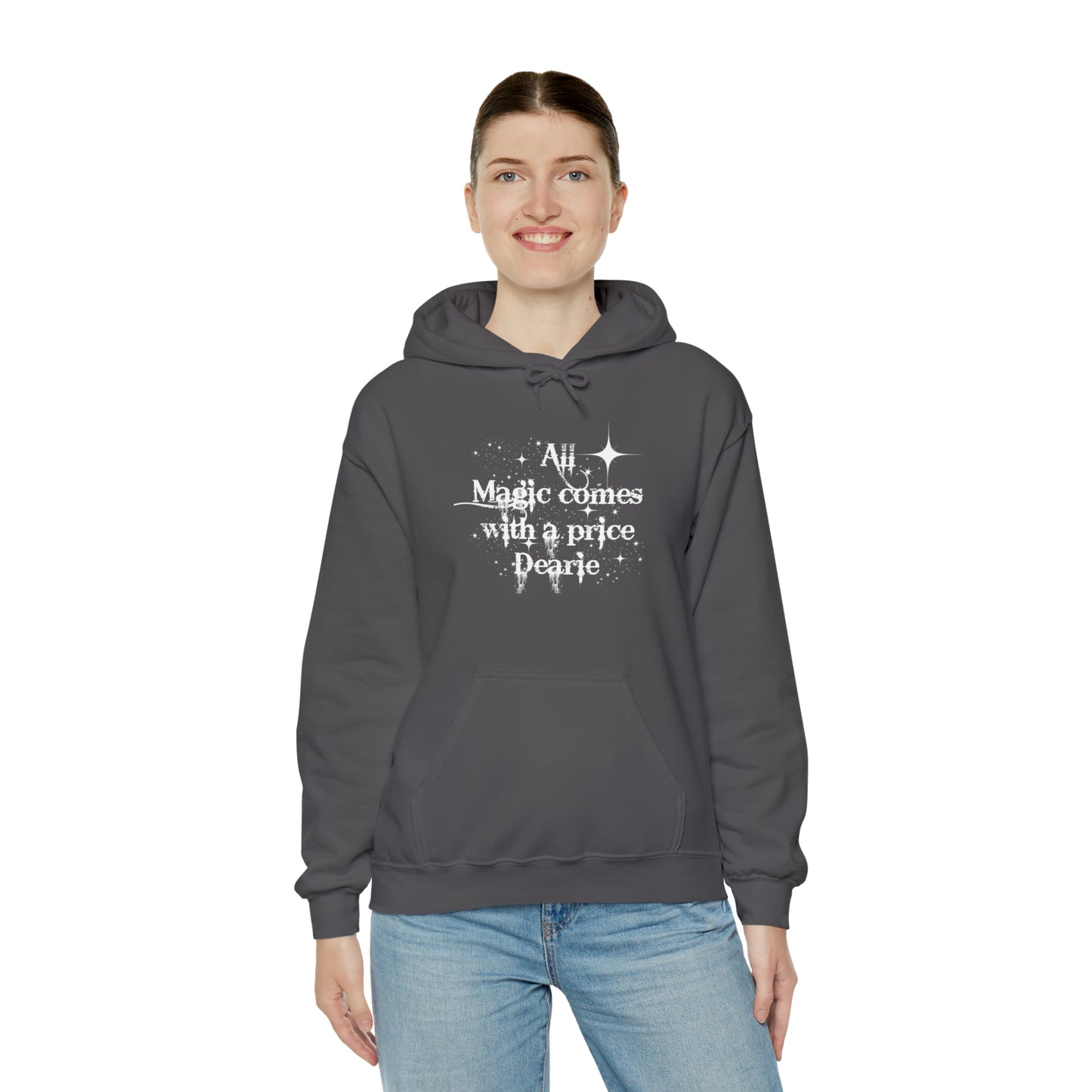 Once upon a time hoodie, funny sweatshirt,All magic comes with a price,Sweatshirt,best friend gift,adults gift,humor,Hooded Sweatshirt