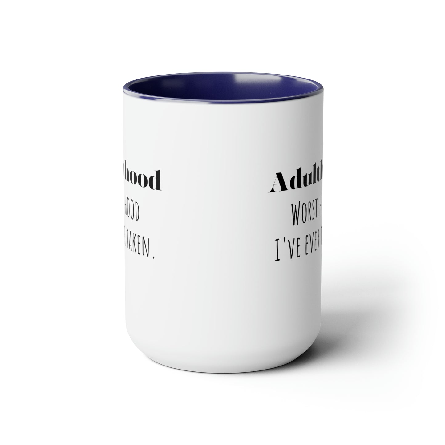 Adulting mug funny adulthood mug bestie gift Valentine's Day gift for her mug custom message gift gift for him Coffee Mug Coffee tea