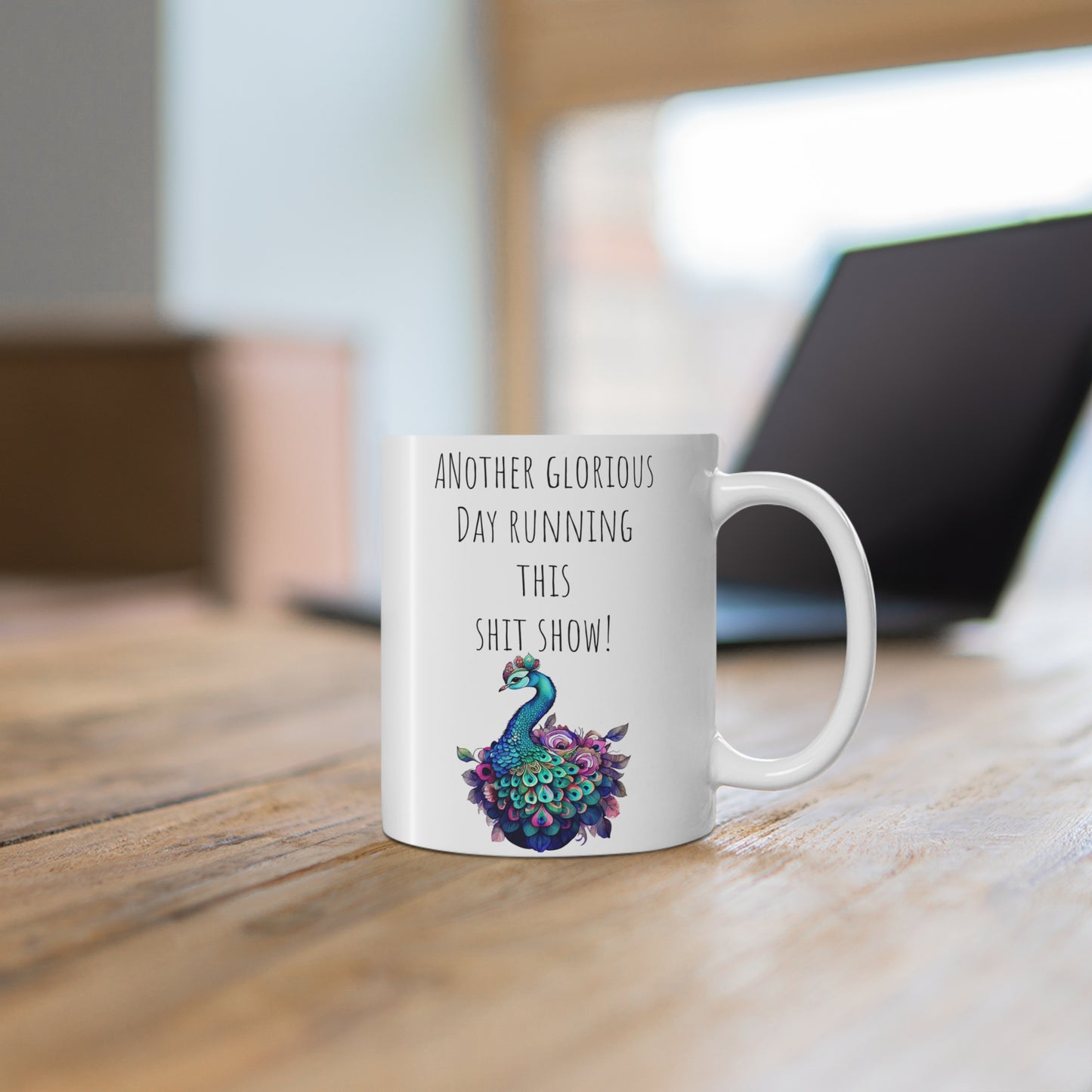 Peacock Mug: Another Glorious Day Running This Shit Show! Perfect for Coffee Lovers, Gift for Friends, Supervisor gift boss Unique Decor, Funny Office Mug,