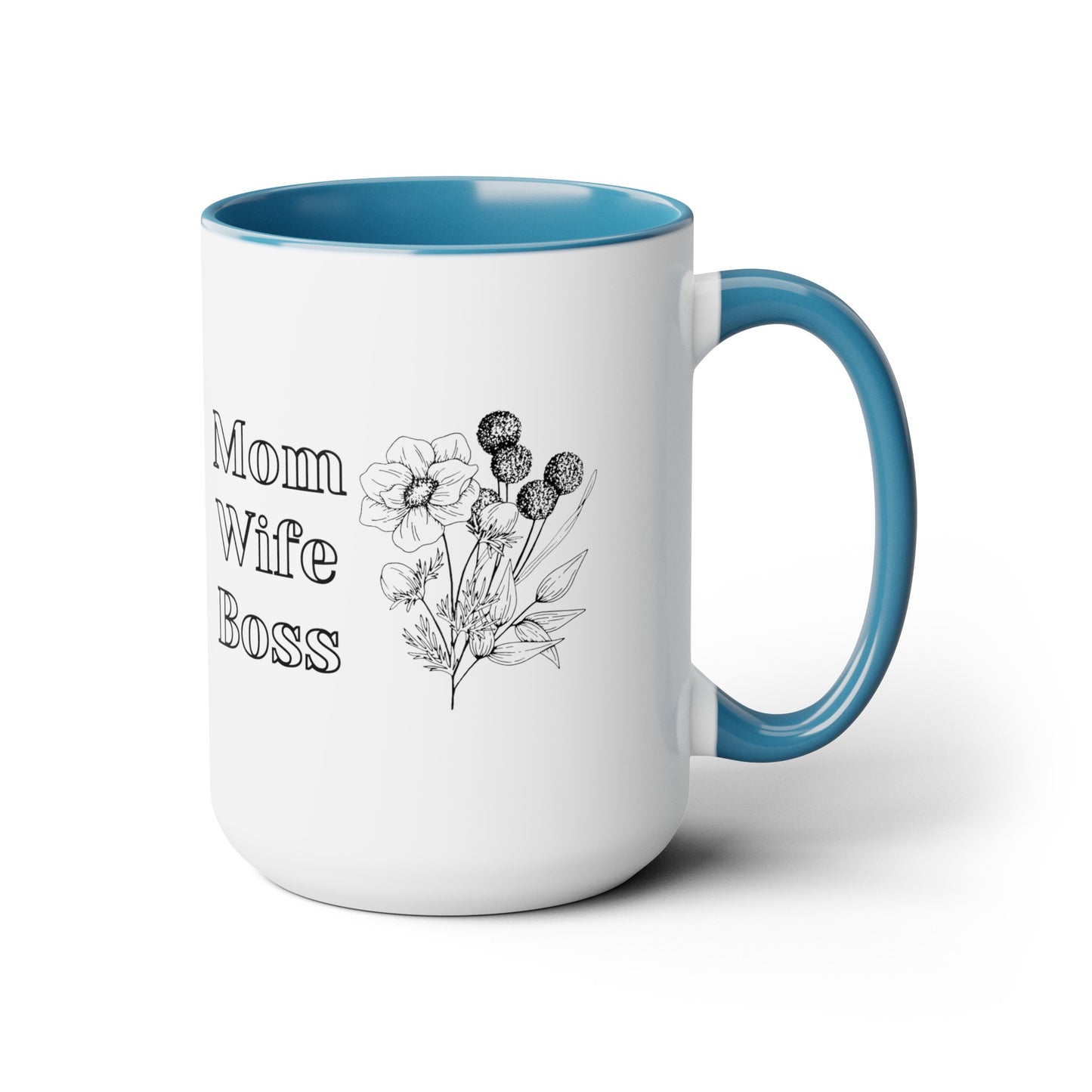 Mother's day mug Mom Wife Boss mug mom gift Best mom ever mug for mom gift for wife gift for her coffee mug Coffee Mug gift for him Mug