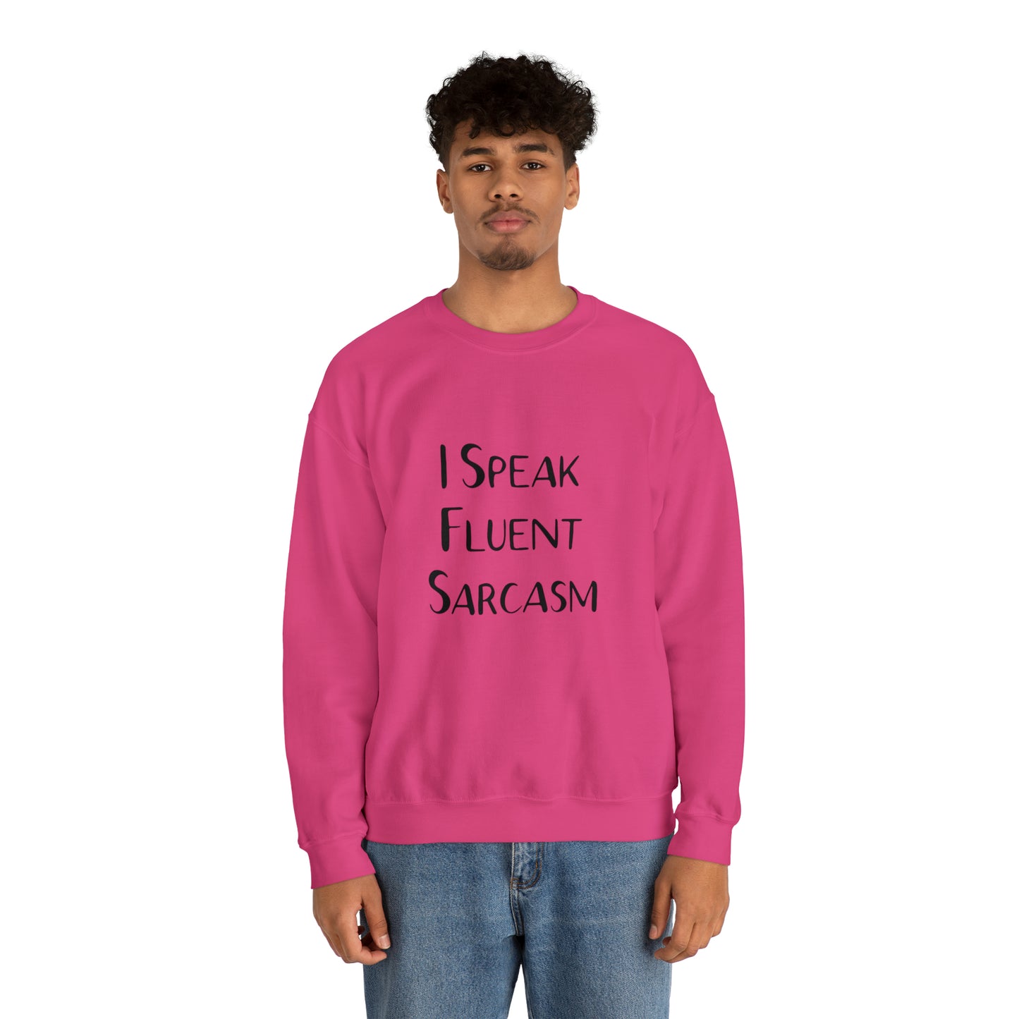 I Speak fluent sarcasm sweatshirt funny teacher shirt mom hoodie Boss lady shirt gift for her gift for him mothers day gift unisex christmas