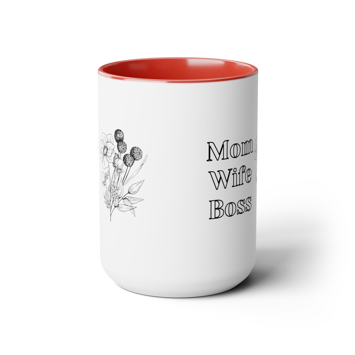 Mother's day mug Mom Wife Boss mug mom gift Best mom ever mug for mom gift for wife gift for her coffee mug Coffee Mug gift for him Mug