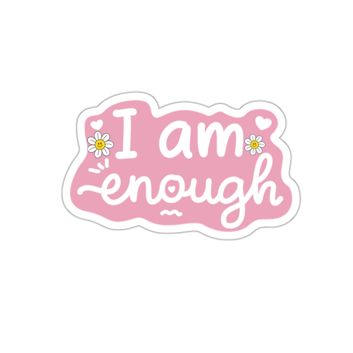 I am enough sticker You are loved sticker bestie sticker motivation witch gift funny mom gift bestfriend gift Kiss-Cut sticker self love