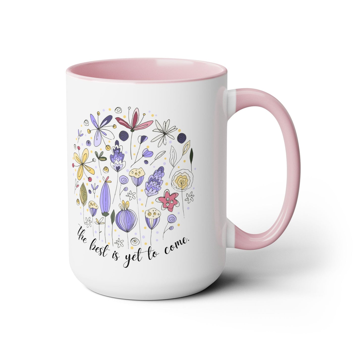 Positive affirmations Coffee Mug best is yet to come mug birthday gift for her gift for him gift for wife Coffee Mug tea Christmas gift 15oz