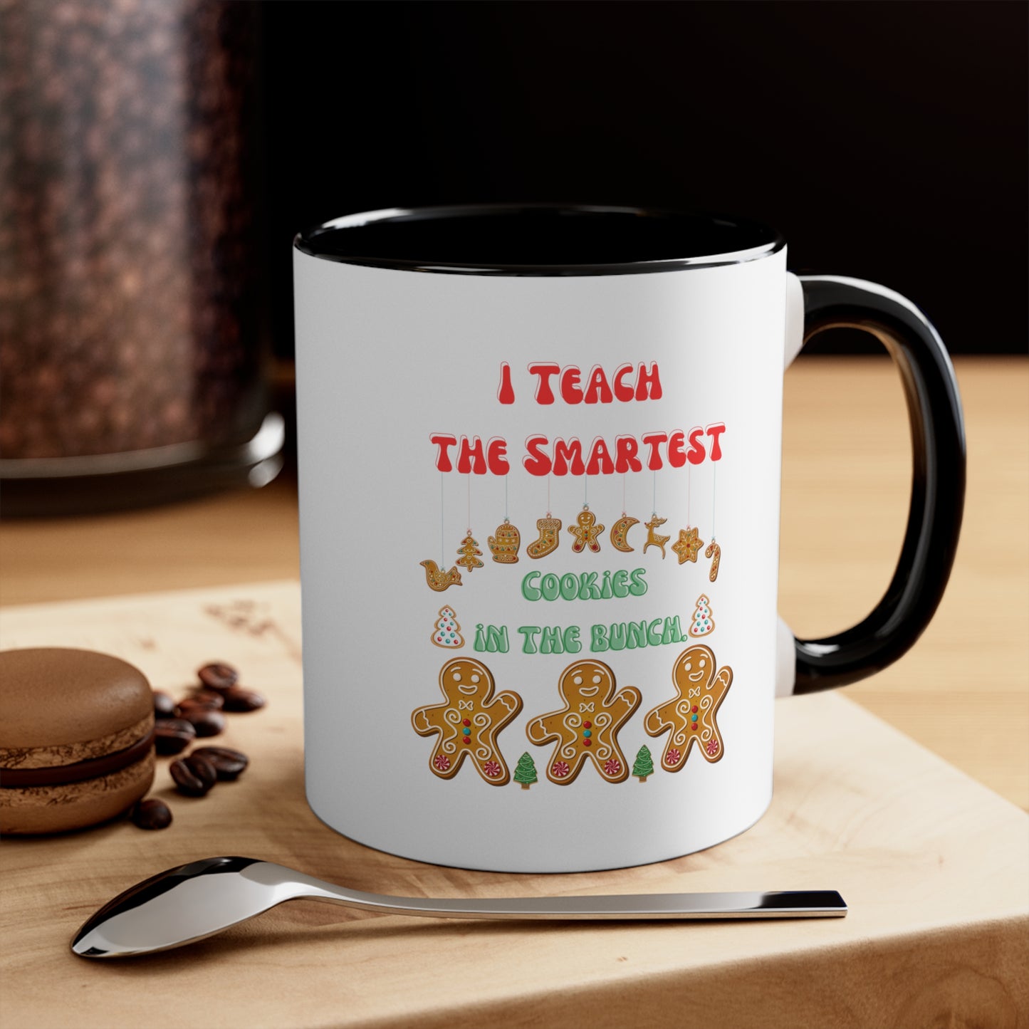 Smartest cookies mug teacher Christmas mug teacher gift coffee mug Christmas gift for her for him tea gift for him 11oz Christmas coffee mug