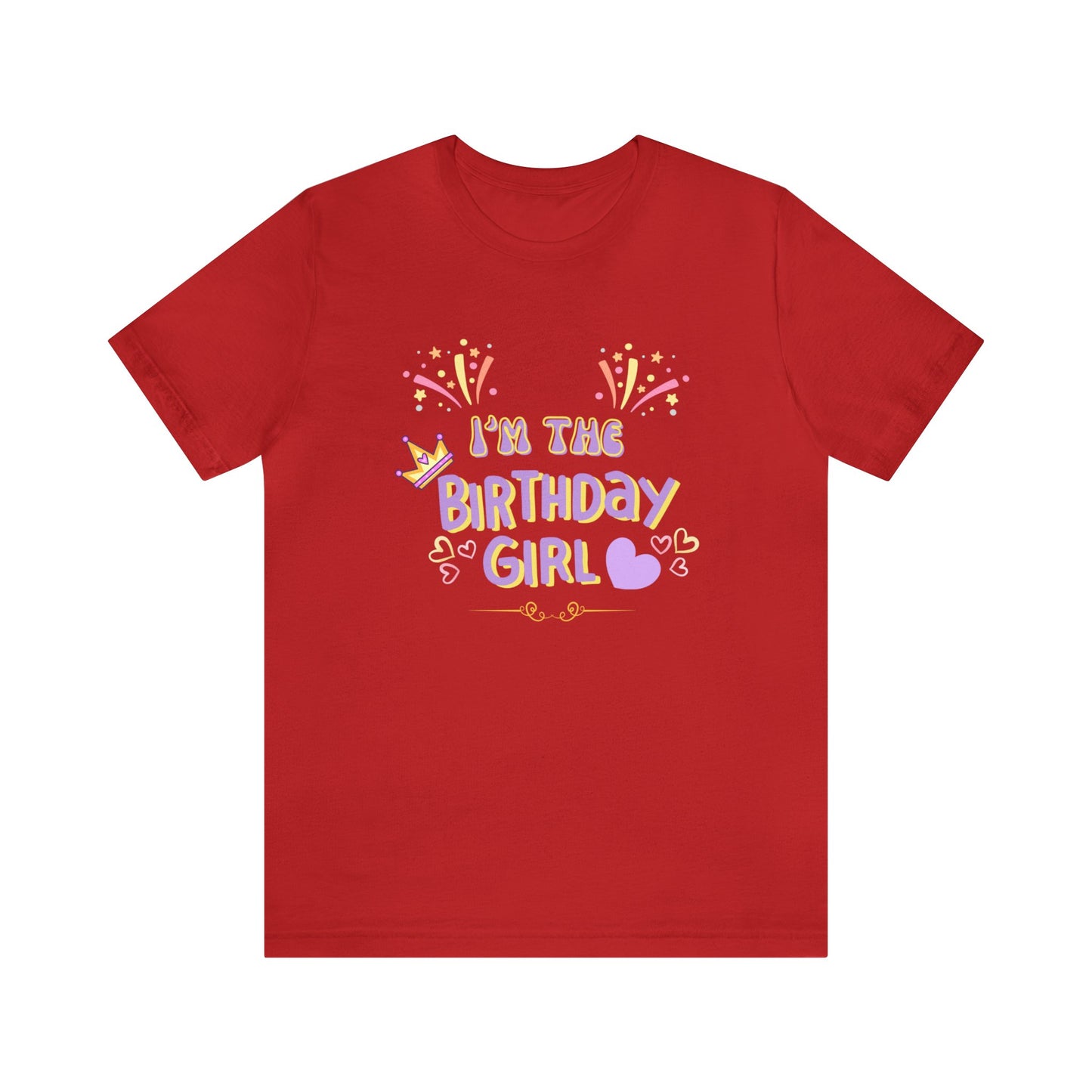 I'm the Birthday girl shirt birthday girl shirt birthday shirt gift for her best friend gift birthday party attire month Tshirt birthday