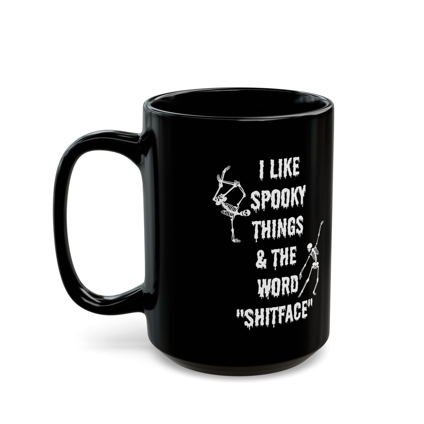 Halloween mug Spooky things mug I like spooky things and word shitface giftmerch office funny gift best friend gift Christmas word