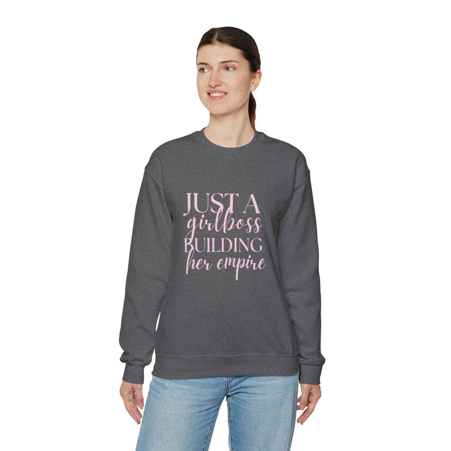 Girlboss Sweatshirt, Just a girlboss building her empire, Bossbabe sweater, entrepreneur Unisex Heavy Blend Crewneck Sweatshirt