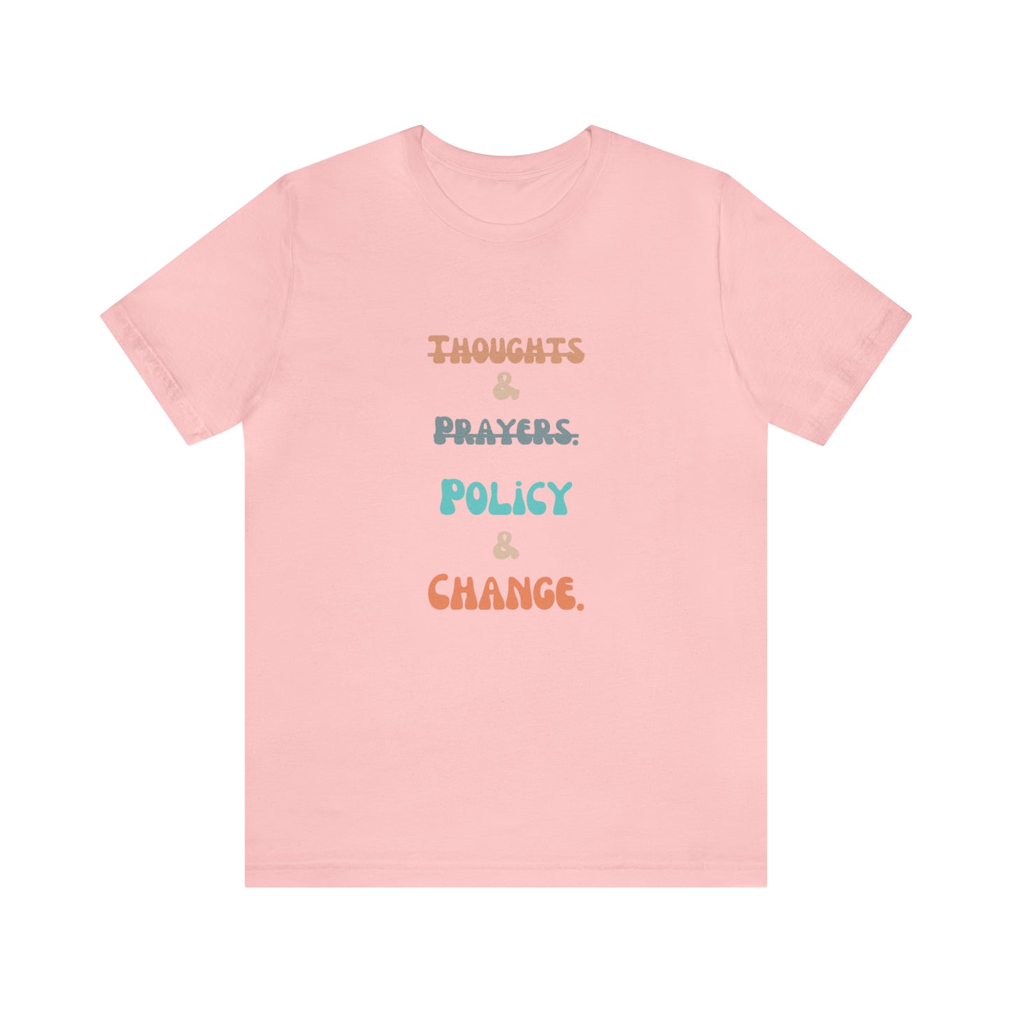 Equal rights shirt social injustice shirt policy change shirt protest March Tshirt gift for her gift for him political change