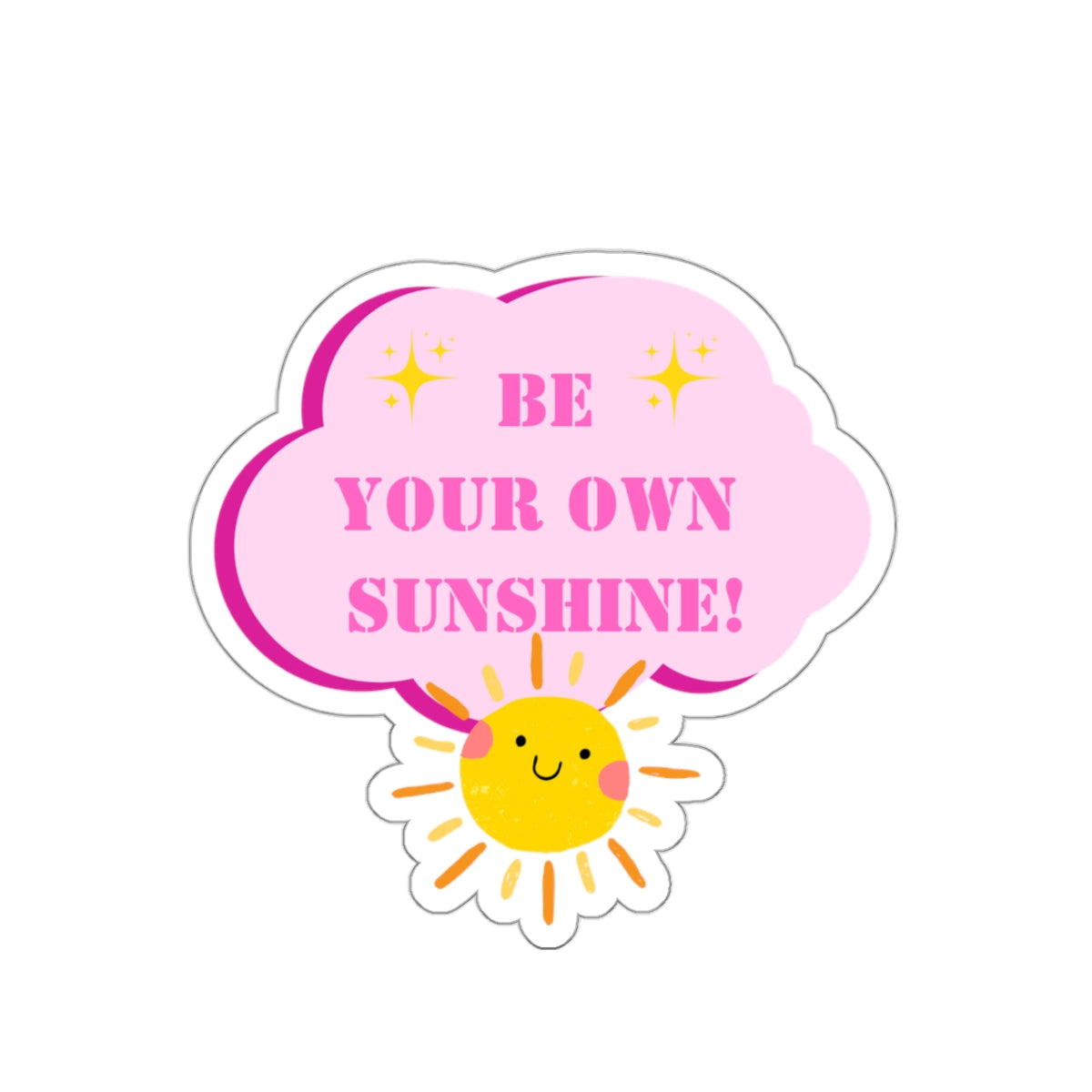 Be your own sunshine sticker Radiate positivity sticker Delulu sticker Retro sticker bestie gift for her bestfriend gift Kiss-CutSticker